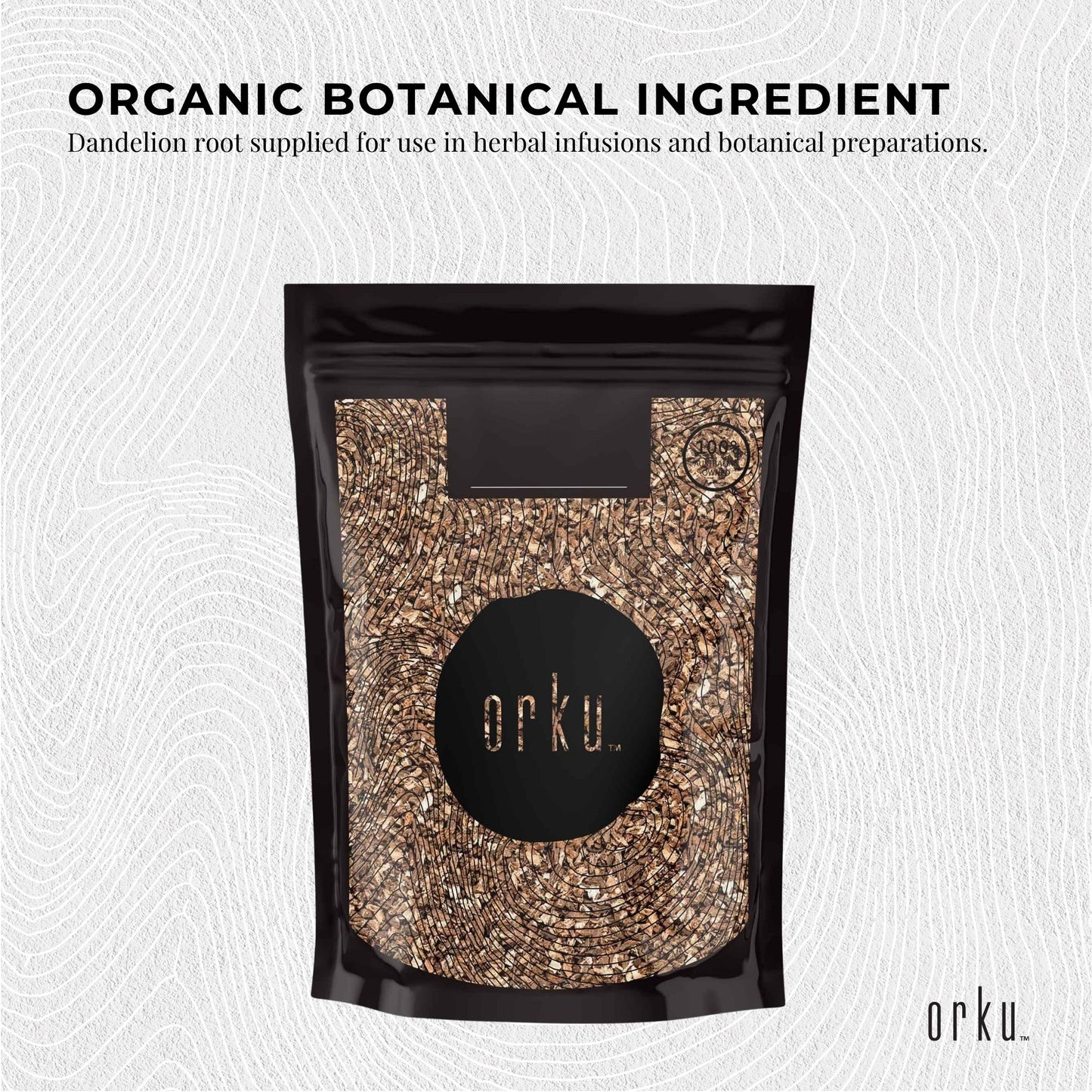 Orku 1Kg Organic Dandelion Root - Dried Raw Herbal Tea