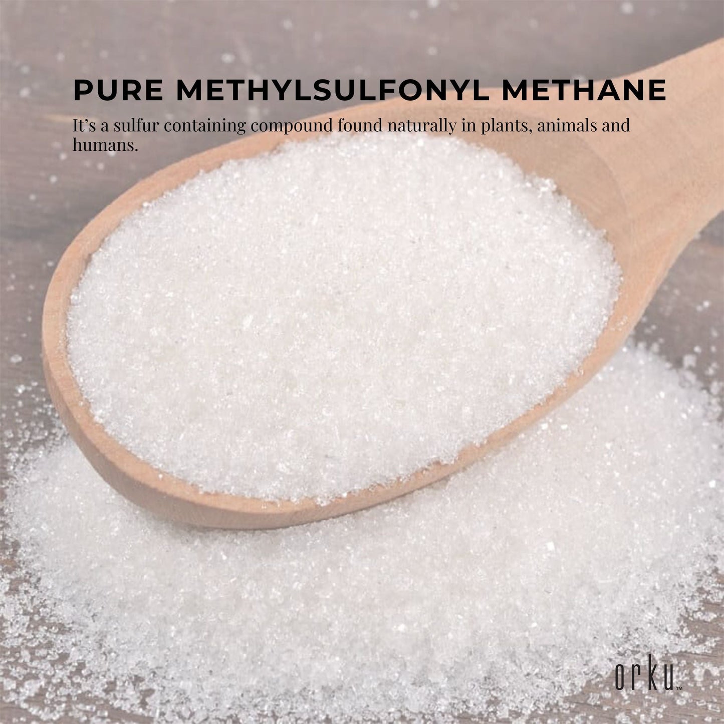 Orku MSM Powder or Crystals - 99.9% Pure USP Grade Methylsulfonylmethane Bulk
